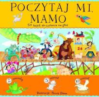 Okładka książki Poczytaj mi, mamo. 50 bajek do czytania na głos