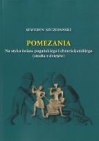 Okładka książki Pomezania Na styku świata pogańskiego i chrześcijańskiego (studia z dziejów)