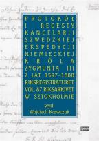 Okładka książki Protokół i regesty kancelarii szwedzkiej...