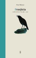 Okładka książki Przejścia. Wybór wierszy z lat 1982-2020