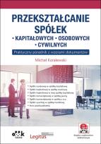 Okładka książki Przekształcanie spółek: kapitałowych...  PGK1422e