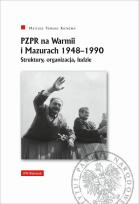 Okładka książki PZPR na Warmii i Mazurach 1948-1990.