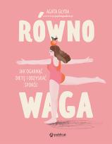Okładka książki Równowaga. Jak ogarnąć dietę i odzyskać spokój