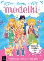 Okładka książki Słodkie modelki. Aktywizująca książeczka z naklejkami. Bawię się, naklejam, czytam