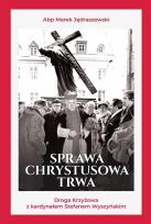 Okładka książki Sprawa Chrystusowa trwa