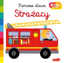 Okładka książki Strażacy. Akademia mądrego dziecka. Pierwsze słowa