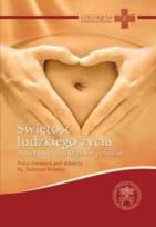 Okładka książki Świętość ludzkiego życia. Wokół instrukcji...