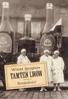 Okładka książki Tamten Lwów T.6 Rozmaitości