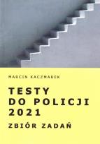 Okładka książki Testy do Policji 2021. Zbiór zadań