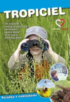 Okładka książki Tropiciel. Ekoprzewodnik młodego odkrywcy