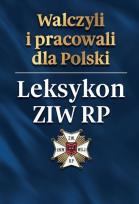Okładka książki Walczyli i pracowali dla Polski. Leksykon ZIW RP