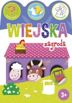 Okładka książki Wiejska zagroda. Zgadywanki, wyklejanki...