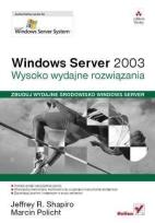 Okładka książki Windows Server 2003. Wysoko wydajne rozwiązania