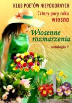 Okładka książki Wiosenne rozmarzenia Antologia 7