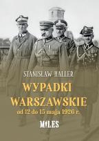 Okładka książki Wypadki warszawskie od 12 do 15 maja 1926 r.