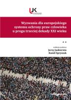 Okładka książki Wyzwania dla europejskiego systemu ochrony praw człowieka u progu trzeciej dekady XXI wieku. Tom II