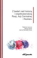 Okładka książki Z badań nad historią i współczesnością Rosji Azji Centralnej i Kaukazu