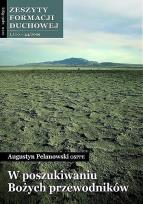 Okładka książki Zeszyty Formacji Duchowej nr 44 W poszukiwaniu...