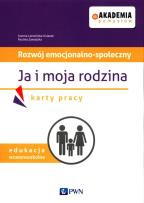 Okładka książki Akademia pomysłów Rozwój emocjonalno-społeczny Ja i moja rodzina Karty pracy
