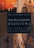 Okładka książki Antychrześcijańskie oszustwa