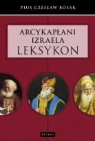 Okładka książki Arcykapłani Izraela. Leksykon