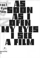 Okładka książki As Soon As I Open My Eyes I See a Film