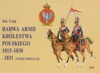 Okładka książki Barwa Armii Królestwa Polskiego 1815-1830