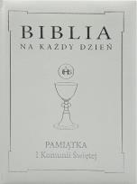 Okładka książki Biblia na każdy dzień. Komunia srebro