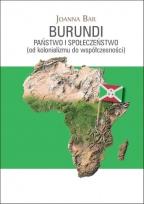 Okładka książki Burundi: Państwo i społeczeństwo
