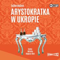 Okładka książki CD MP3 Arystokratka w ukropie. Tom 2