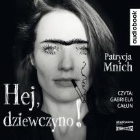 Okładka książki CD MP3 Hej, dziewczyno!