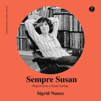 Okładka książki CD MP3 Sempre Susan. Wspomnienie o Susan Sontag