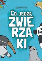 Okładka książki Co jedzą zwierzaki?