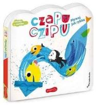 Okładka książki Czapu Czipu. Pływaj jak rybka