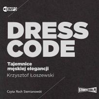 Okładka książki Dress code. Tajemnice męskiej elegancji audiobook