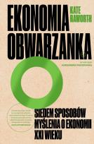 Okładka książki Ekonomia obwarzanka. Siedem sposobów myślenia o ekonomii XXI wieku