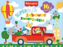 Okładka książki Fisher Price. Zabawne zwierzaczki. Superblok