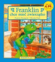 Okładka książki Franklin chce mieć zwierzątko T.1