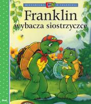 Okładka książki Franklin wybacza siostrzyczce