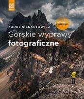 Okładka książki Górskie wyprawy fotograficzne w.2 poszerzone