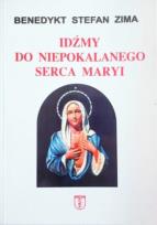 Okładka książki Idźmy do Niepokalanego Serca Maryi