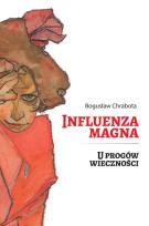 Okładka książki Influenza magna. U progów wieczności