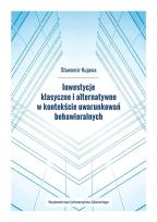 Okładka książki Inwestycje klasyczne i alternatywne w kontekście..