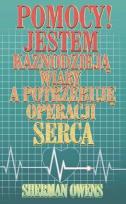 Okładka książki Jestem kaznodzieją wiary, a potrzebuję operacji ..
