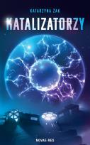 Okładka książki Katalizatorzy