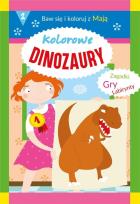 Okładka książki Kolorowe dinozaury. Baw się i koloruj z Mają 2