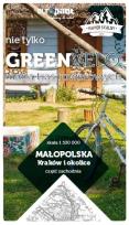 Okładka książki Kraków i okolice zachód nie tylko Green Velo 100% EKO
