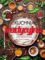 Okładka książki Kuchnia tradycyjna.. a jeśli wolisz kuchnia light