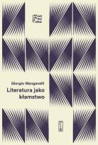 Okładka książki Literatura jako kłamstwo