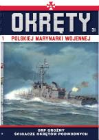 Okładka książki ORP Groźny. Okręty Polskiej Marynarki Wojennej. Tom 31